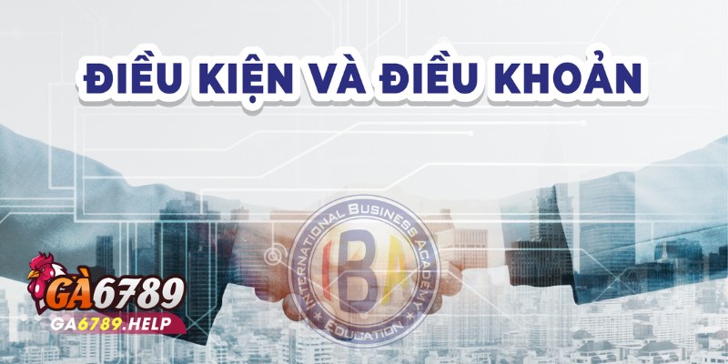 Điều Khoản Và Điều Kiện Tại Ga6789 1 Điều Khoản Và Điều Kiện Tại Ga6789